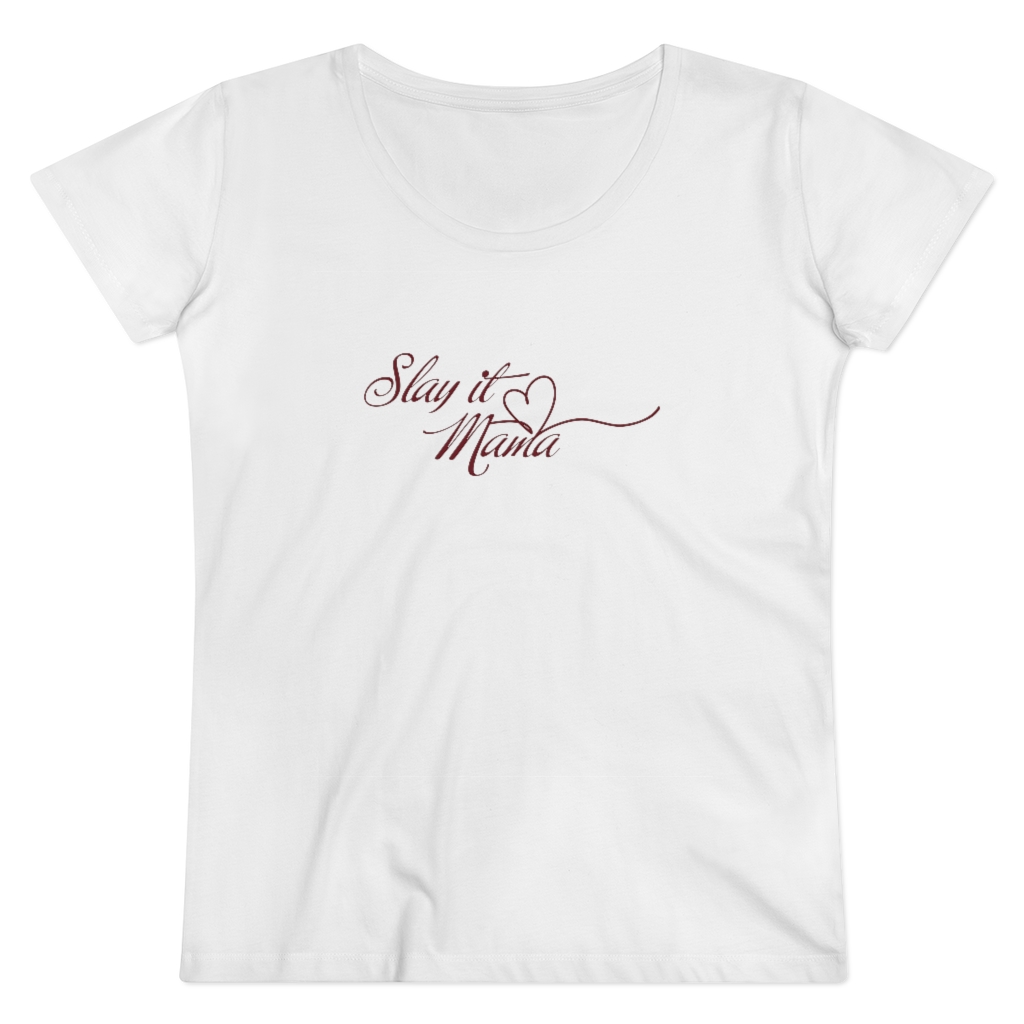 Slay it Mama Organic Women’s Lover T-shirt